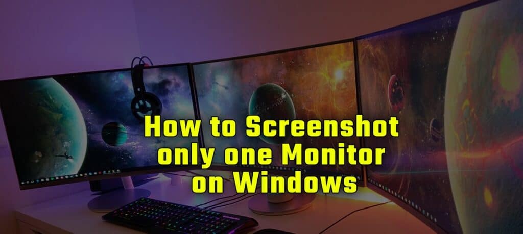 screenshot one monitor windows 10
