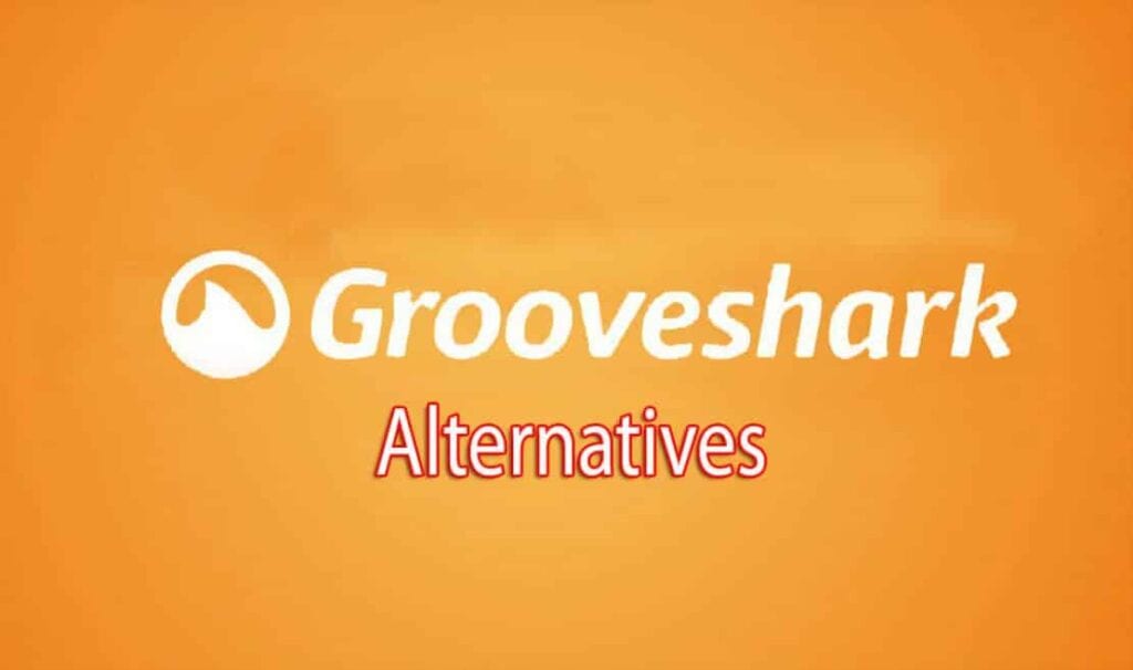 Grooveshark Alternatives